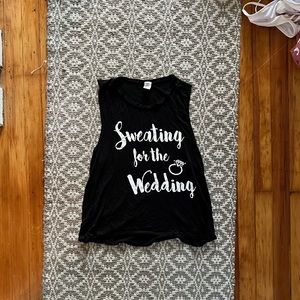 Sweatin’ for the wedding bride shirt